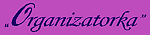 Organizatorka