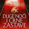 Preko 10 hiljada prodatih primeraka romana „Duge noći i crne zastave“