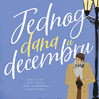 Nezaboravna ljubavna priča: Jednog dana u decembru