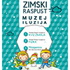 Zimski raspust u Muzeju iluzija