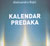 Promocija knjige - KALENDAR PREDAKA – autorke Aleksandre Bajić
